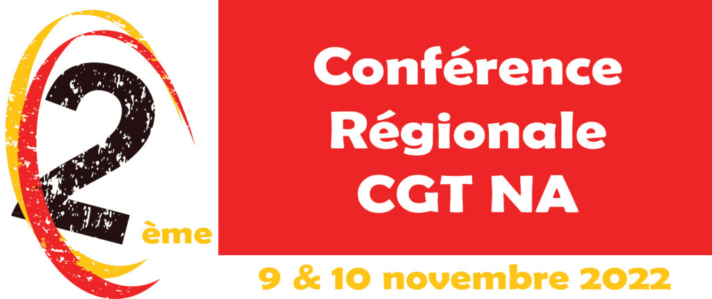 2ème conférence régionale CGT NA les 9 et 10 novembre 2022