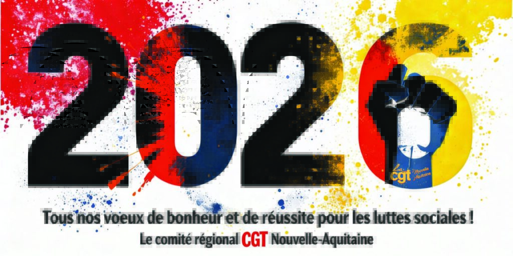 Le comité régional CGT NA vous présente ses voeux pour cette nouvelle année 2026